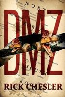 DMZ: A Dinosaur Thriller 1925597601 Book Cover