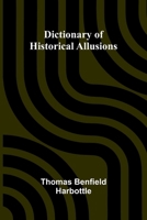Dictionary Of Historical Allusions 9369054928 Book Cover