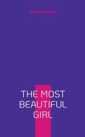The Most Beautiful Girl: Eine Geschichte von Nebenjobs und Geschwisterliebe (German Edition) 3769350855 Book Cover