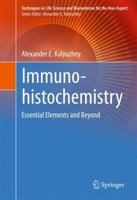 Immunohistochemistry: Essential Elements and Beyond 3319809105 Book Cover