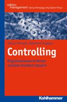 Controlling: Organisationen in Ihrem Sozialen Kontext Steuern 317023286X Book Cover