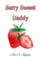 Berry Sweet Daddy (Fruits Basket) 1998679101 Book Cover