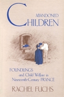 Abandoned Children (Suny Series in Modern European Social History) 0873957504 Book Cover