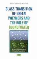 Glass Transition of Green Polymers 1536192147 Book Cover