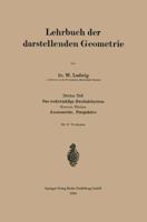 Das Rechtwinklige Zweitafelsystem: Krumme Flachen. Axonometrie. Perspektive 3662427451 Book Cover