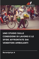 Uno Studio Sulle Condizioni Di Lavoro E Le Sfide Affrontate Dai Venditori Ambulanti (Italian Edition) 6630019245 Book Cover