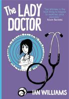 The Lady Doctor 0271083743 Book Cover