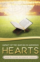 IMPACT OF THE QURʾĀN IN MENDING HEARTS 1945173157 Book Cover