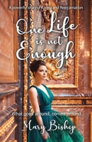 One Life is Not Enough 1913623785 Book Cover