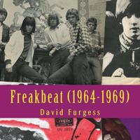 Freakbeat (1964-1969) 1499581564 Book Cover