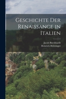 Geschichte Der Renaissance in Italien 1016713215 Book Cover