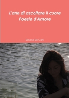 L'arte di ascoltare il cuore 1447838009 Book Cover