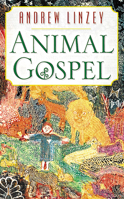 Animal Gospel 0664221939 Book Cover