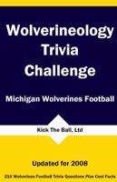 Wolverineology Trivia Challenge 1934372285 Book Cover