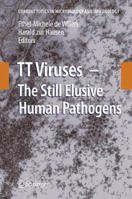 Tt Viruses: The Still Elusive Human Pathogens 3642089984 Book Cover