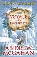 The Voyage of the Unquiet Ice 1742378226 Book Cover