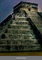 Yucatan: A Harry Barrett Mystery 1387489992 Book Cover