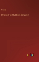 Christianity and Buddhism Compared 336881852X Book Cover