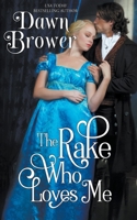 The Rake Who Loves Me 1393969119 Book Cover
