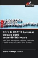 Oltre la CSR? Il business globale della sostenibilità locale 6209329268 Book Cover