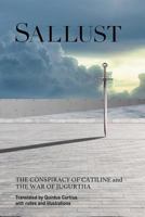 Sallust: The Conspiracy of Catiline and The War of Jugurtha 1546684301 Book Cover