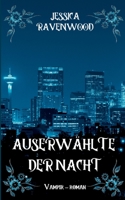 Auserw?hlte der Nacht 3753404136 Book Cover