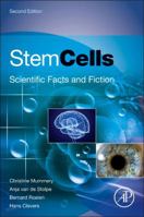 Stem Cells: Scientific Facts and Fiction 0124115519 Book Cover