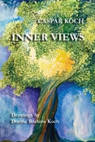 Inner Views: Unexpected Dialogues with My Self 193979045X Book Cover