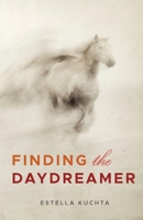 Finding the Daydreamer 1941614329 Book Cover