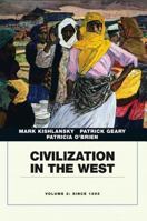 Civilization in the West, Volume II: Since 1555, Chapters 14-30 0205664741 Book Cover