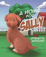 A Home for Sally 1640037268 Book Cover