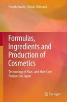 Formulas, Ingredients and Production of Cosmetics 4431546693 Book Cover