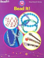 Bead It! 0890244693 Book Cover