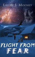 Flight from Fear 1925814645 Book Cover