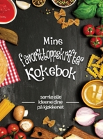 Mine favorittoppskrifter kokebok -: Samle alle ideene dine p� kj�kkenet; Flott gave til enhver matlagingselsker. Gj�r et godt inntrykk med venner! 1802861351 Book Cover