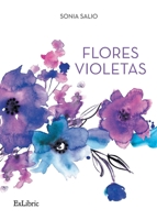 Flores violetas 8418912804 Book Cover