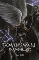 Heaven's Wars: Paradise Lost B0GWJ7WR1T Book Cover