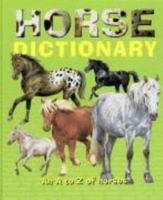 Horse Dictionary An A to Z of horses 0439754585 Book Cover