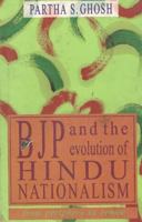 BJP and the Evolution of Hindu Nationalism 8173042535 Book Cover