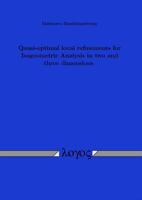 Quasi-Optimal Local Refinements for Isogeometric Analysis in Two and Three Dimensions 3832524355 Book Cover