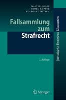 Fallsammlung zum Strafrecht (Juristische ExamensKlausuren) 3642285163 Book Cover