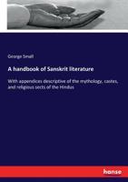 A Handbook of Sanskrit Literature 9353704073 Book Cover