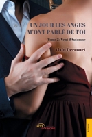Un jour les anges m'ont parlé de toi - Tome 2 (French Edition) 2355237034 Book Cover