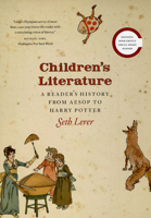 Children's Literature: A Reader's History from Aesop to Harry Potter 0226473015 Book Cover