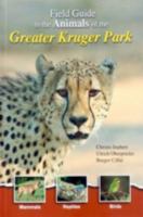 Field Guide to the Animals of the Greater Kruger Park 0621364363 Book Cover