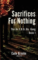 Sacrifices For Nothing 9364945557 Book Cover