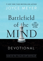 Battlefield of the Mind Devotional : 100 Insights That Will Change the Way You Think (Meyer, Joyce) 0446577065 Book Cover
