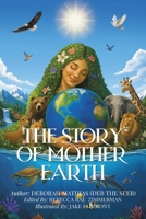 The Story of Mother Earth B0HC1JXQVL Book Cover