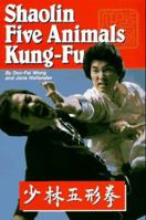 Shaolin Five Animals 0865680809 Book Cover