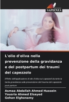 L'olio d'oliva nella prevenzione della gravidanza e del postpartum dei traumi del capezzolo (Italian Edition) 6207766113 Book Cover